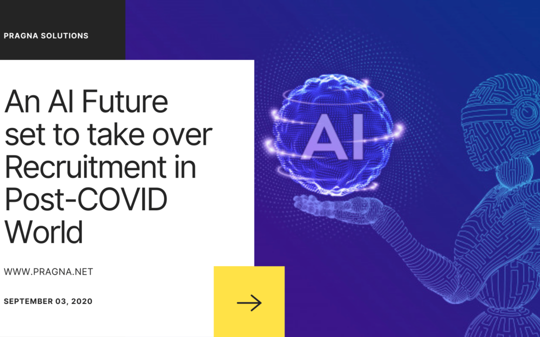 An AI Future set to take over recuriment in POST-COVID World